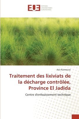 bokomslag Traitement des lixiviats de la décharge contrôlée, Province El Jadida