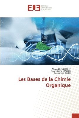 bokomslag Les Bases de la Chimie Organique