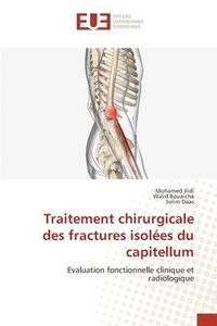 bokomslag Traitement chirurgicale des fractures isoles du capitellum