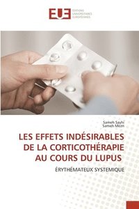 bokomslag Les Effets Indsirables de la Corticothrapie Au Cours Du Lupus