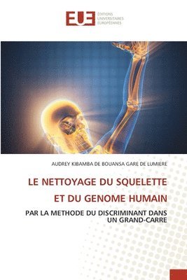 Le Nettoyage Du Squelette Et Du Genome Humain 1