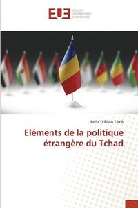 bokomslag Elments de la politique trangre du Tchad