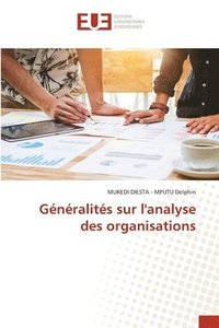 bokomslag Gnralits sur l'analyse des organisations