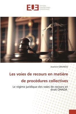 bokomslag Les voies de recours en matire de procdures collectives