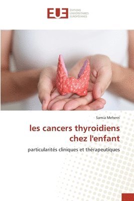 bokomslag les cancers thyroidiens chez l'enfant