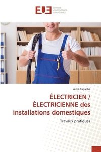 bokomslag LECTRICIEN / LECTRICIENNE des installations domestiques