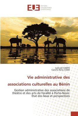 Vie administrative des associations culturelles au Bnin 1