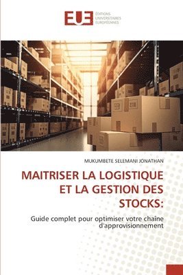 bokomslag Maitriser La Logistique Et La Gestion Des Stocks