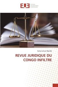 bokomslag Revue Juridique Du Congo Infiltre