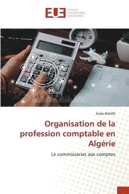 bokomslag Organisation de la profession comptable en Algrie