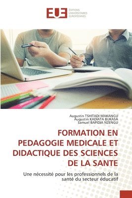 bokomslag Formation En Pedagogie Medicale Et Didactique Des Sciences de la Sante