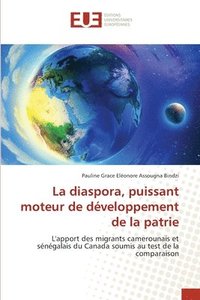 bokomslag La diaspora, puissant moteur de dveloppement de la patrie