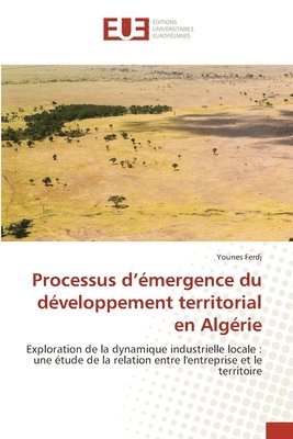 Younes Ferdj - Processus d'émergence du développement territorial en Algérie, Häftad