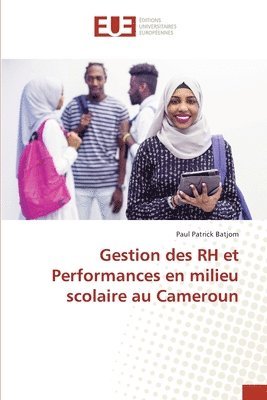 bokomslag Gestion des RH et Performances en milieu scolaire au Cameroun