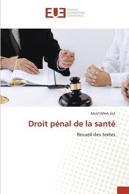 Mustapha Jaa, MUSTAPHA JAA - Droit pénal de la santé, Häftad