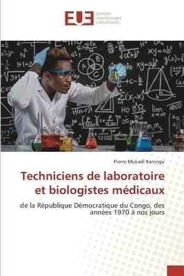 Techniciens de laboratoire et biologistes mdicaux 1