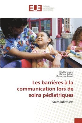 Les barrires  la communication lors de soins pdiatriques 1