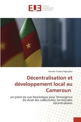 bokomslag Dcentralisation et dveloppement local au Cameroun