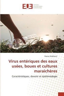 bokomslag Virus entriques des eaux uses, boues et cultures maraichres