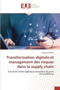 bokomslag Transformation digitale et management des risques dans la supply chain