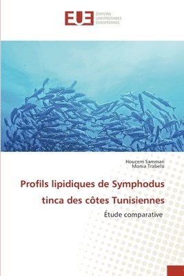 bokomslag Profils lipidiques de Symphodus tinca des côtes Tunisiennes