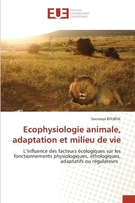 bokomslag Ecophysiologie animale, adaptation et milieu de vie