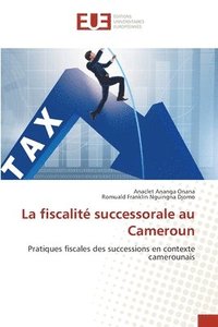 bokomslag La fiscalit successorale au Cameroun