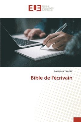 Damadja Traoré, DAMADJA TRAORÉ - Bible de l'écrivain, Häftad