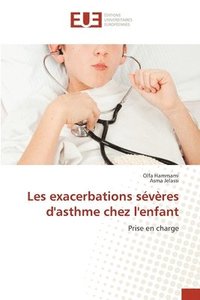 bokomslag Les exacerbations sévères d'asthme chez l'enfant
