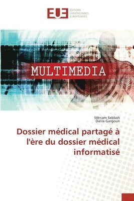 Dossier mdical partag  l're du dossier mdical informatis 1