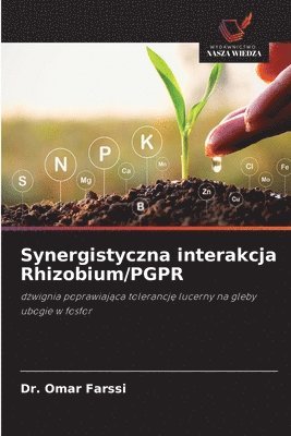 Omar Farssi, Dr. Omar Farssi - Synergistyczna interakcja Rhizobium/PGPR, Häftad