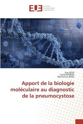 Apport de la biologie molculaire au diagnostic de la pneumocystose 1