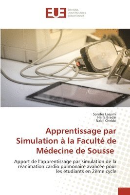 bokomslag Apprentissage par Simulation  la Facult de Mdecine de Sousse