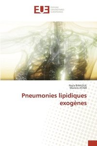 bokomslag Pneumonies lipidiques exogènes