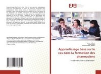 bokomslag Apprentissage base sur le cas dans la formation des pharmaciens