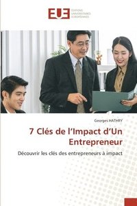 bokomslag 7 Clés de l'Impact d'Un Entrepreneur
