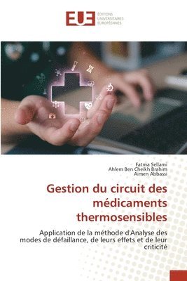 bokomslag Gestion du circuit des mdicaments thermosensibles