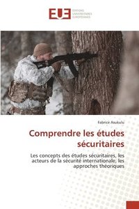 bokomslag Comprendre les études sécuritaires
