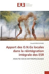 bokomslag Apport des O.N.Gs locales dans la rintgration intgrale des ESR