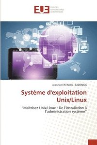 bokomslag Systme d'exploitation Unix/Linux