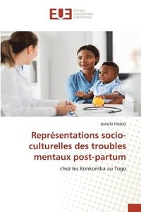 bokomslag Représentations socio-culturelles des troubles mentaux post-partum