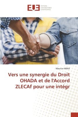 Vers une synergie du Droit OHADA et de l'Accord ZLECAf pour une intgr 1