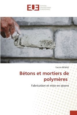 bokomslag Btons et mortiers de polymres