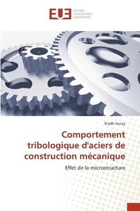 bokomslag Comportement tribologique d'aciers de construction mcanique