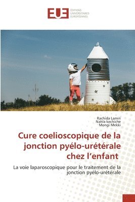 bokomslag Cure coelioscopique de la jonction pyélo-urétérale chez l'enfant