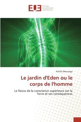 Achille Mouanga, Achille MOUANGA - jardin d'Eden ou le corps de l'homme, Häftad