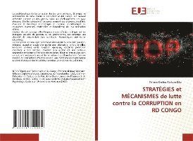 STRATÉGIES et MÉCANISMES de lutte contre la CORRUPTION en RD CONGO 1