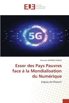 bokomslag Essor des Pays Pauvres face  la Mondialisation du Numrique