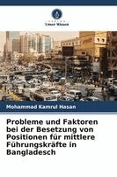 Probleme und Faktoren bei der Besetzung von Positionen für mittlere Führungskräfte in Bangladesch