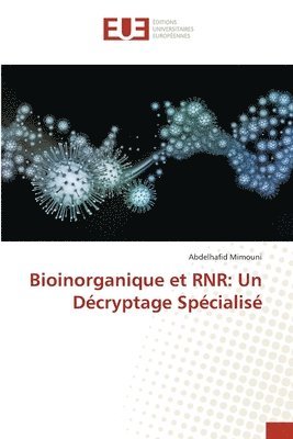 bokomslag Bioinorganique et RNR